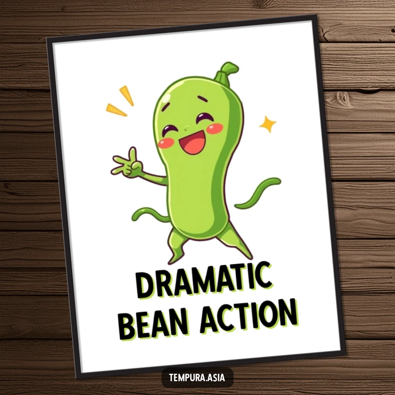 Funny green bean tempura character striking a dramatic pose on a poster, adding a humorous and artistic touch to wall decor.
