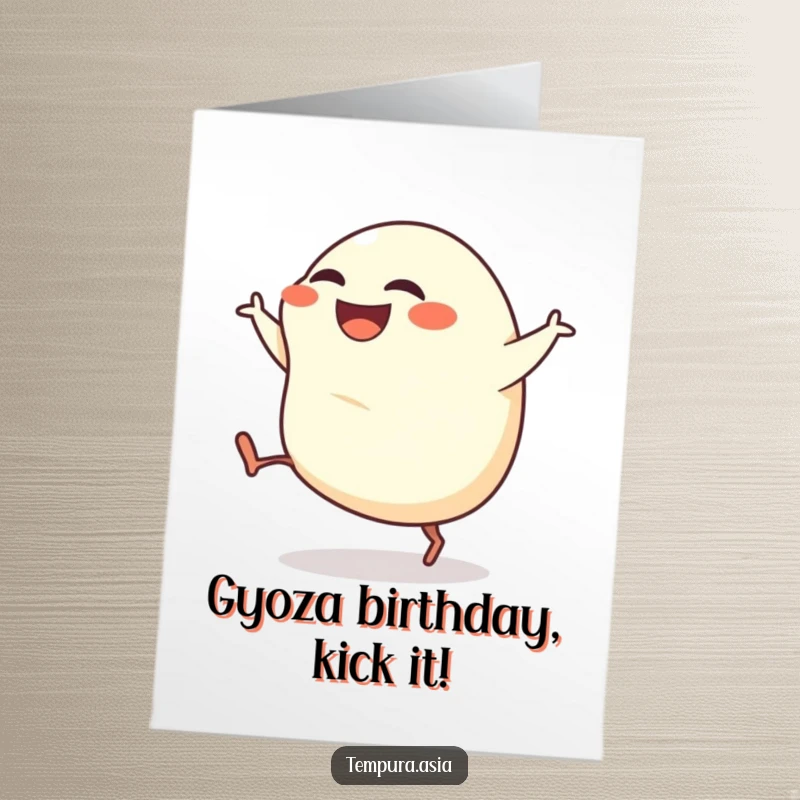Funny Free Printable Birthday Card showing a grinning gyoza with tiny legs kicking enthusiastically, full of birthday spirit.