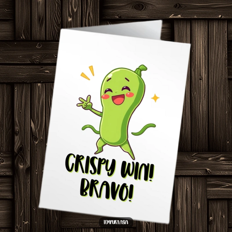 Funny Free Printable Congratulations Card showcasing a delighted green bean tempura character striking a proud, dramatic pose.