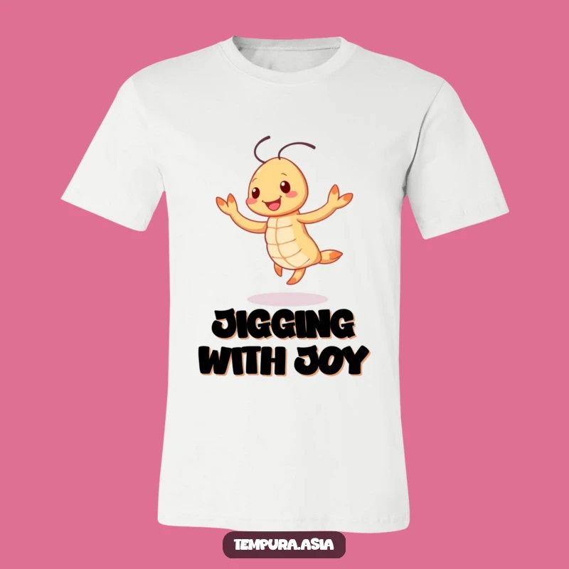 Funny Tempura Shrimp Jig T-Shirt - Smiling Dancer, Hilarious Apparel